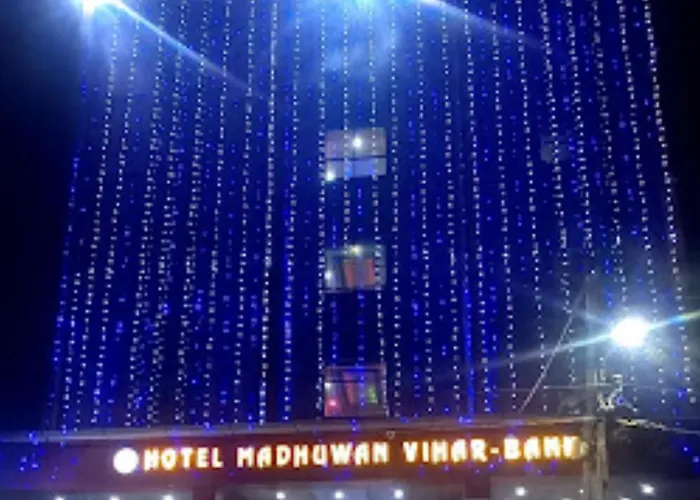 Hotel Madhuwan Vihar Bihar